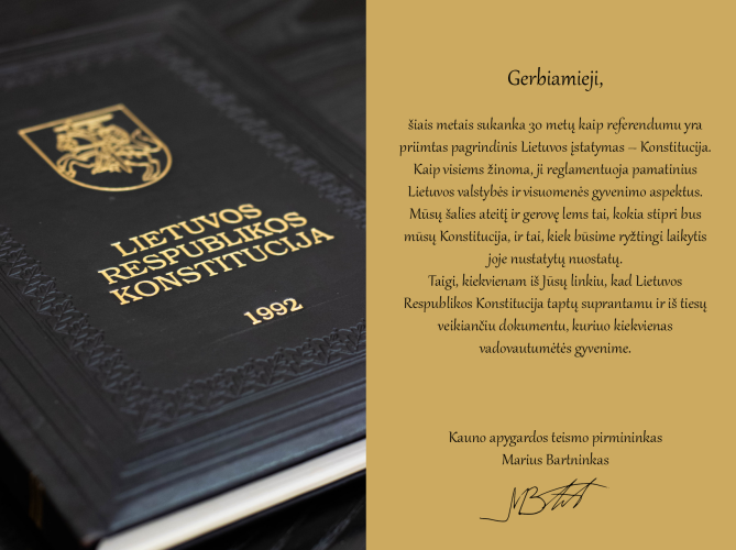 Kauno apygardos teismo pirmininko M. Bartninko sveikinimas Konstitucijos dienos proga
